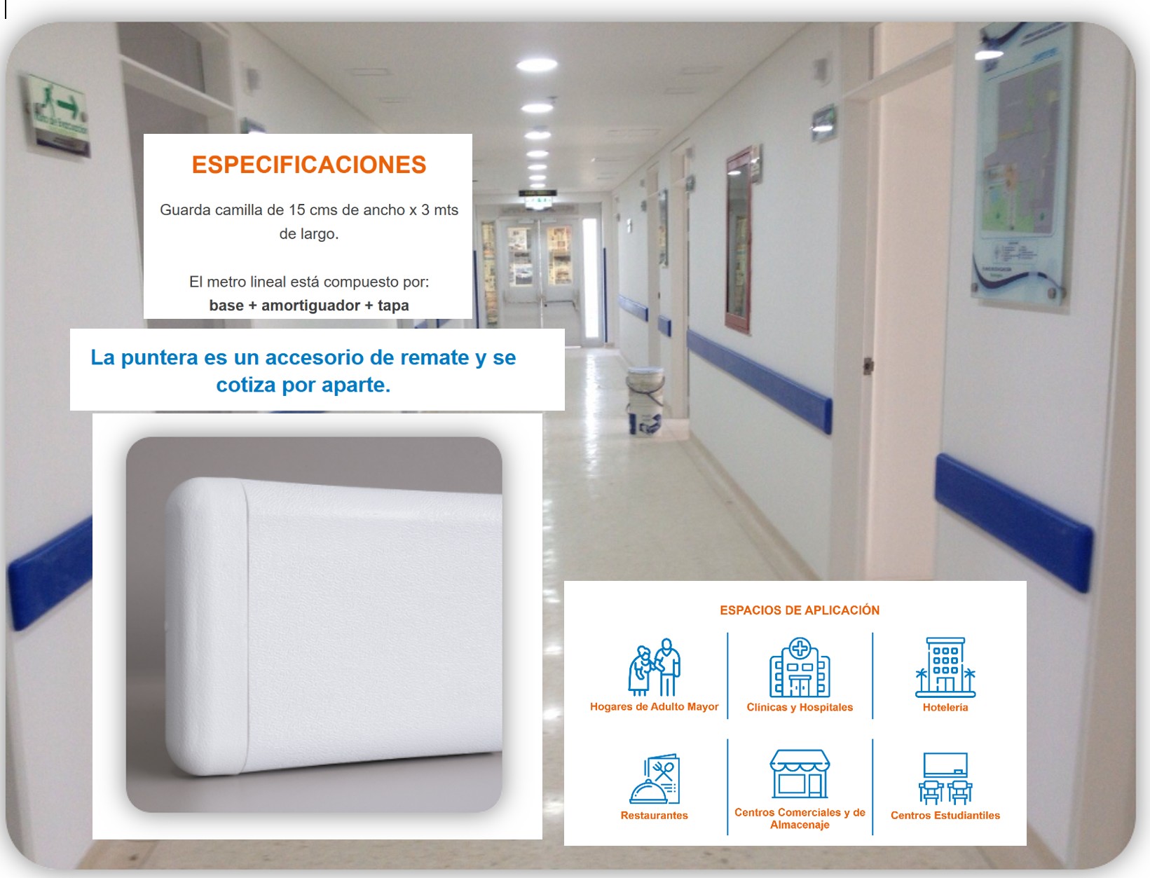 PUNTERA P/GUARDA CAMILLA BLANCO